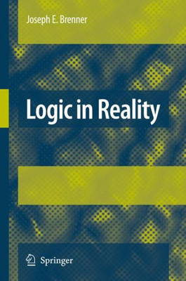 Logic in Reality