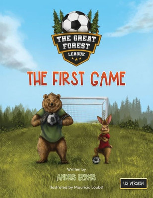 The Great Forest League: The First Game