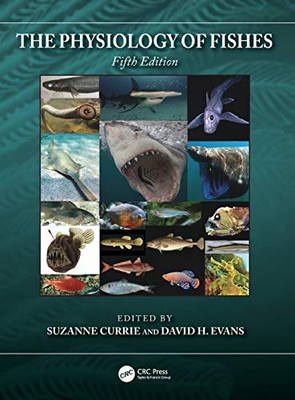 The Physiology of Fishes (CRC Marine Biology Series)