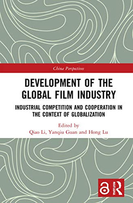 Development of the Global Film Industry (China Perspectives)