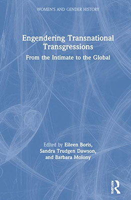Engendering Transnational Transgressions (Women's and Gender History) - Hardcover