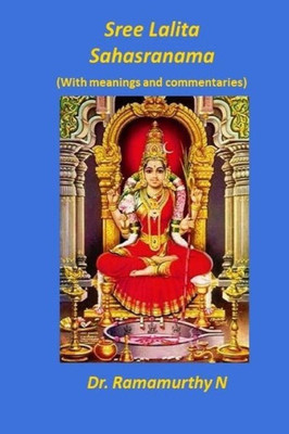 Sree Lalita Sahasranama: Translation of Bhaaskaraya's Bhaashyam