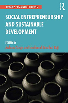 Social Entrepreneurship and Sustainable Development (Towards Sustainable Futures) - Paperback