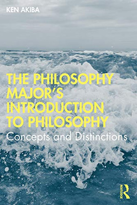 The Philosophy Majors Introduction to Philosophy