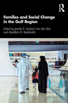 Families and Social Change in the Gulf Region - Paperback