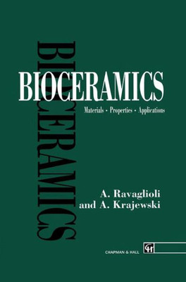 Bioceramics: Materials - Properties - Applications