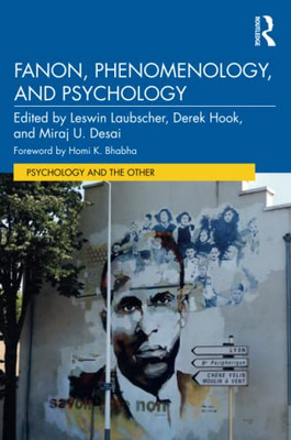 Fanon, Phenomenology, and Psychology (Psychology and the Other) - Paperback