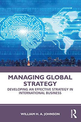 Managing Global Strategy - Paperback