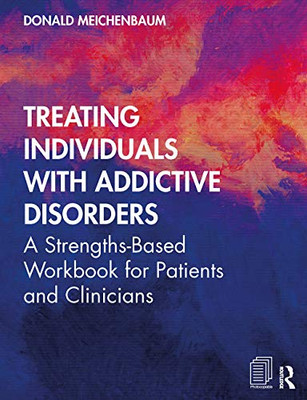 Treating Individuals with Addictive Disorders