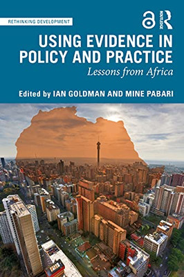 Using Evidence in Policy and Practice (Rethinking Development)
