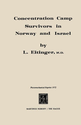 Concentration Camp Survivors in Norway and Israel