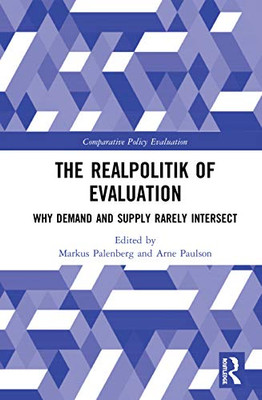 The Realpolitik of Evaluation (Comparative Policy Evaluation)