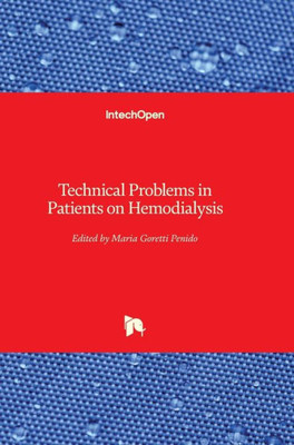 Technical Problems in Patients on Hemodialysis