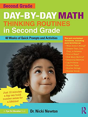 Day-by-Day Math Thinking Routines in Second Grade: 40 Weeks of Quick Prompts and Activities