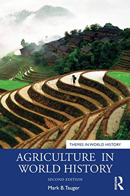 Agriculture in World History (Themes in World History) - Paperback