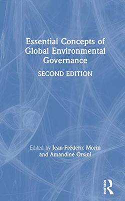 Essential Concepts of Global Environmental Governance - Hardcover