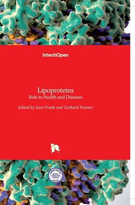 Lipoproteins: Role in Health and Diseases