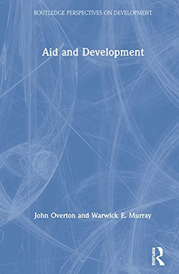 Aid and Development (Routledge Perspectives on Development) - Hardcover