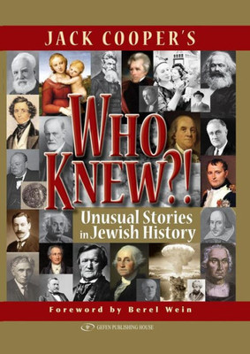 Who Knew?!: Unusual Stories in Jewish History