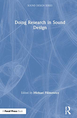 Doing Research in Sound Design - Hardcover