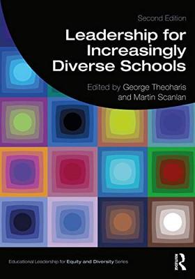 Leadership for Increasingly Diverse Schools (Educational Leadership for Equity and Diversity) - Paperback