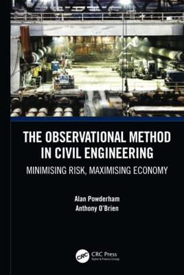 The Observational Method in Civil Engineering - Hardcover