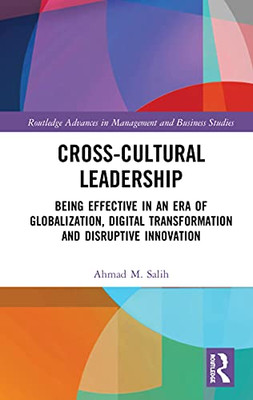 Cross-Cultural Leadership (Routledge Advances in Management and Business Studies)