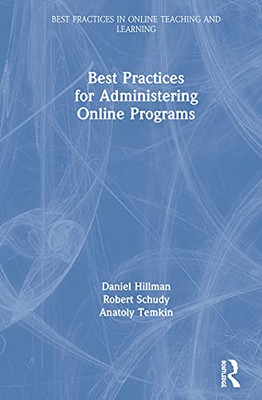 Best Practices for Administering Online Programs (Best Practices in Online Teaching and Learning) - Hardcover