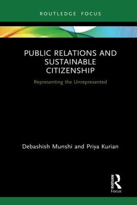 Public Relations and Sustainable Citizenship (Routledge Insights in Public Relations Research)