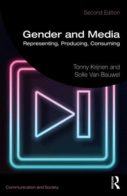 Gender and Media (Communication and Society)
