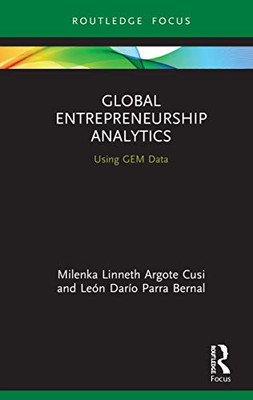 Global Entrepreneurship Analytics (Routledge Focus on Business and Management)