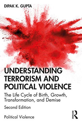 Understanding Terrorism and Political Violence - Paperback