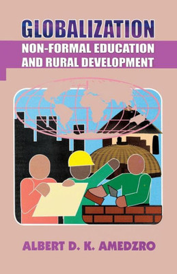 Globalization. Non-Formal Education and Rural Development