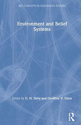 Environment and Belief Systems (Key Concepts in Indigenous Studies) - Hardcover