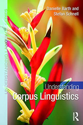 Understanding Corpus Linguistics (Understanding Language) - Hardcover