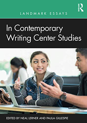 Landmark Essays in Contemporary Writing Center Studies (Landmark Essays Series) - Paperback