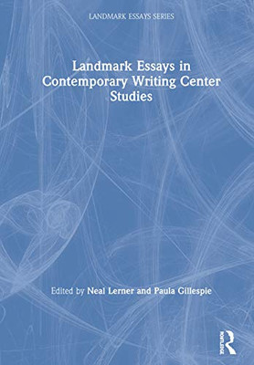 Landmark Essays in Contemporary Writing Center Studies (Landmark Essays Series) - Hardcover