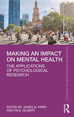 Making an Impact on Mental Health (Routledge Psychological Impacts)