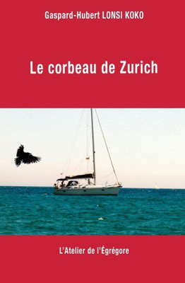 Le corbeau de Zurich