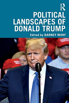 Political Landscapes of Donald Trump - Paperback