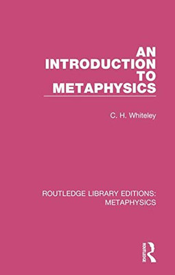 An Introduction to Metaphysics (Routledge Library Editions: Metaphysics)