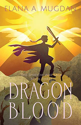 Dragon Blood (Shadow War Saga)