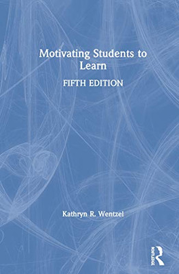 Motivating Students to Learn - Hardcover