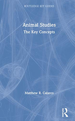 Animal Studies (Routledge Key Guides) - Hardcover