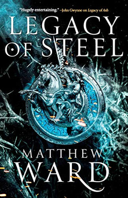 Legacy of Steel (The Legacy Trilogy, 2)