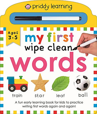 Priddy Learning: My First Wipe Clean Words: A Fun Early Learning Book (Wipe Clean, 1)