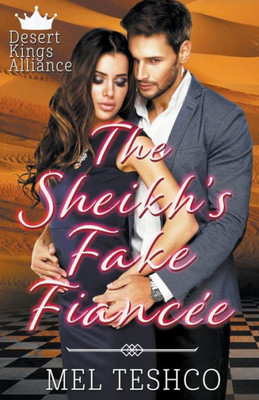 The Sheikh's Fake FiancÃ©e