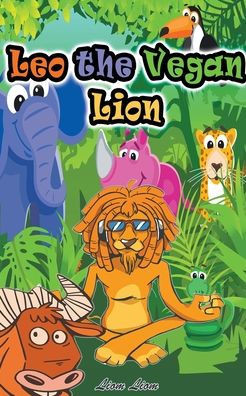 Leo the Vegan Lion