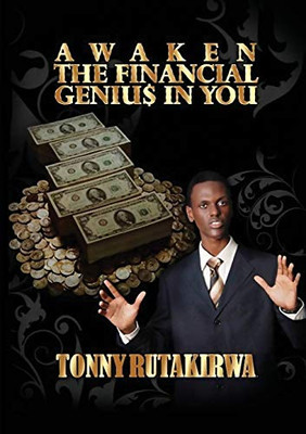 Awaken the financial genius in you - Paperback