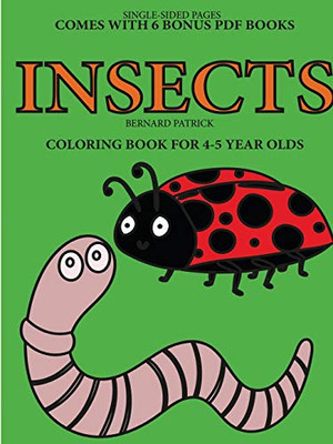 Coloring Book for 4-5 Year Olds (Insects) - 9780244862305